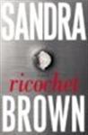 Ricochet by Sandra Brown